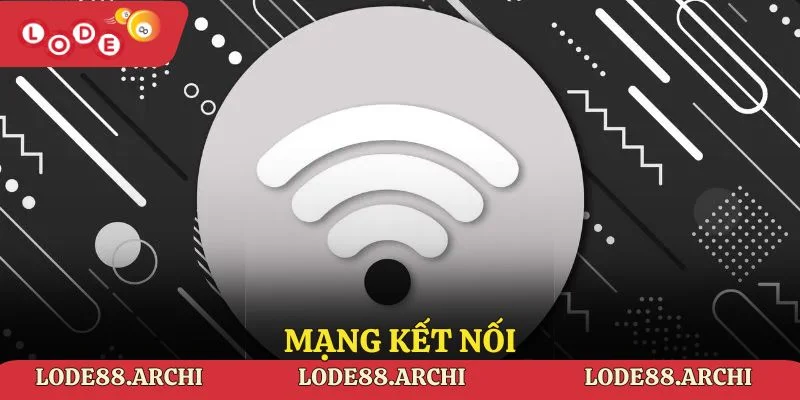 Mạng kết nối